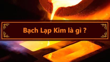 Bạch Lạp Kim Là Gì? Tính cách người mệnh Bạch Lạp Kim