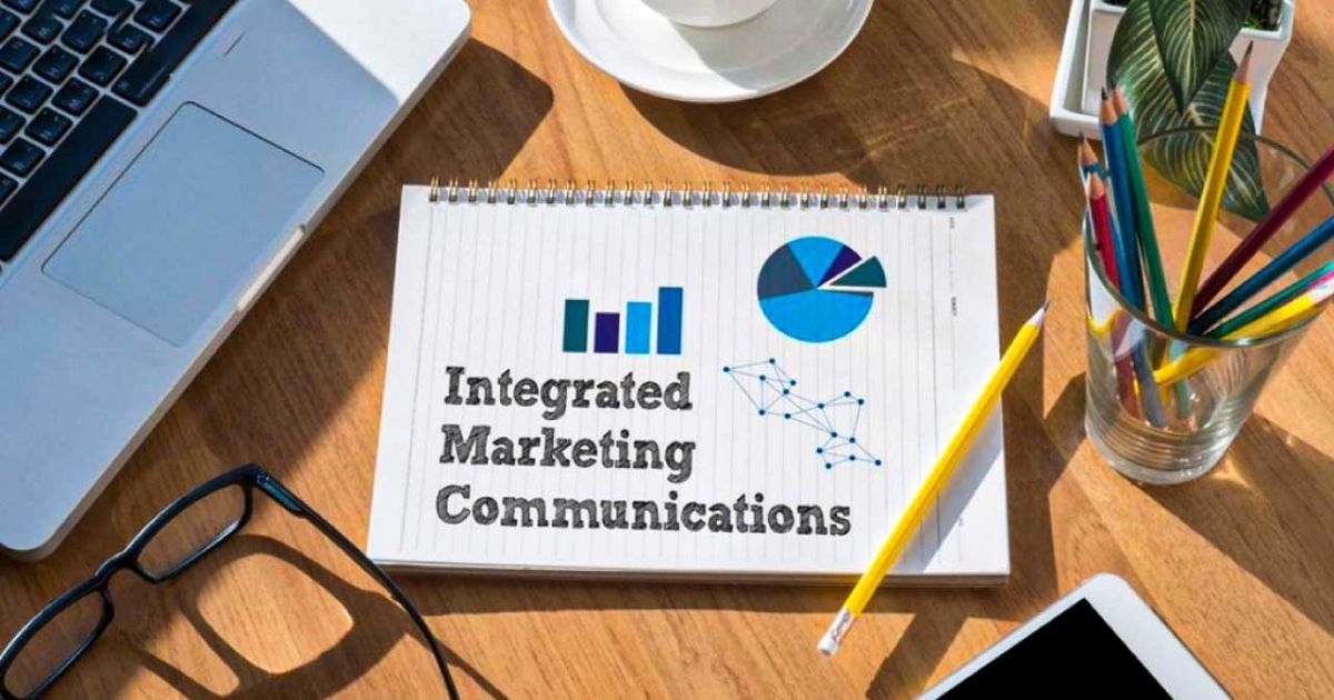 IMC là gì? 6 công cụ truyền thông Marketing tích hợp