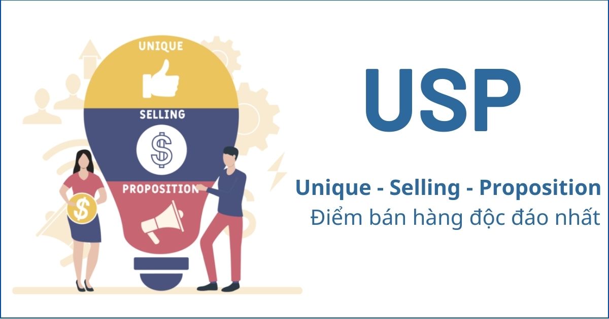 USP là gì? Cách thiết lập và phát triển USP thành công