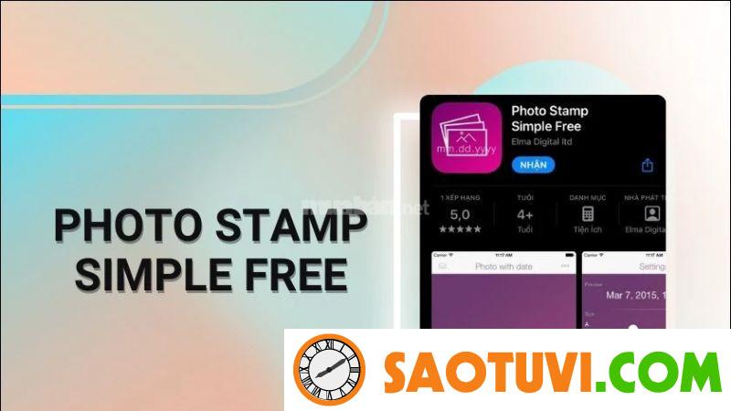 Top 7 app chụp hình có định vị trên Iphone và Android siêu hữu ích Photo Stamp Simple được sử dụng chụp ảnh định vị phổ biến trên iPhone