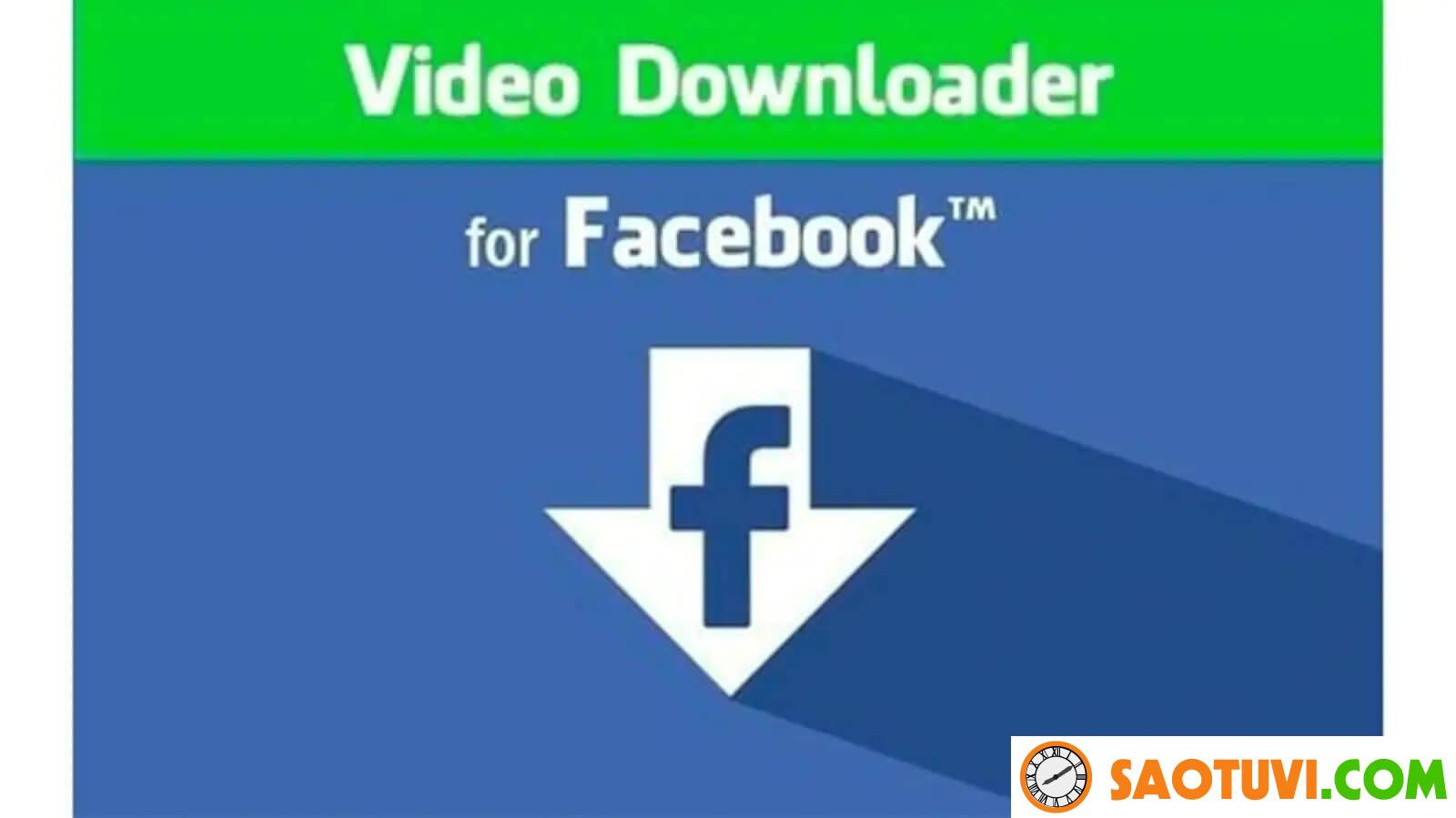Cách tải Video Facebook về điện thoại Android và IOS mới nhất 2023 Hướng dẫn cách tải Video Facebook dành cho điện thoại Android