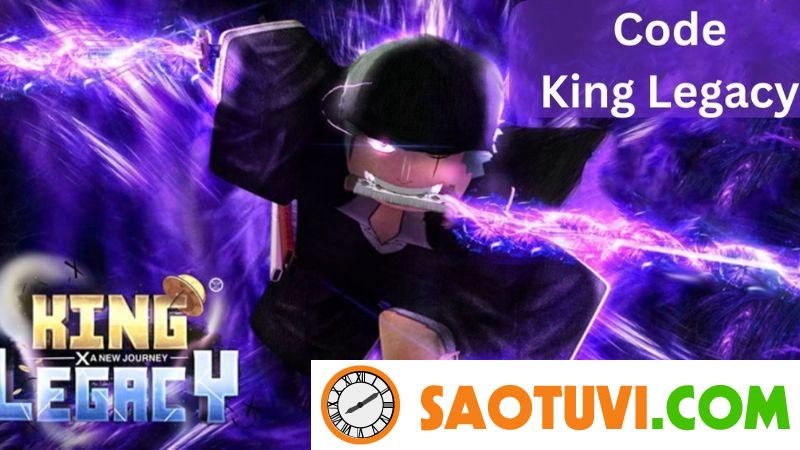 Code King Legacy (King Piece) trọn bộ update mới nhất 08/2023 Code King Legacy (King Piece) trọn bộ update mới nhất 07/2023