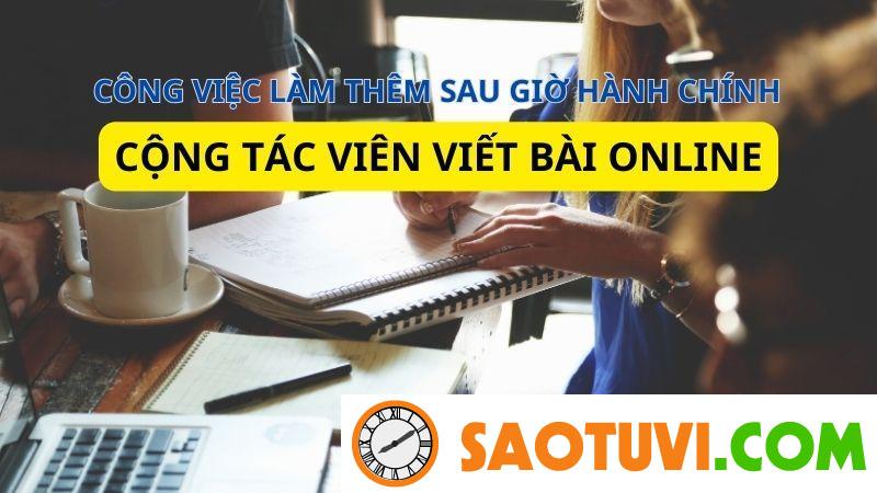 Top 13 các công việc làm thêm sau giờ hành chính có thu nhập hấp dẫn Công việc làm thêm sau giờ hành chính - Cộng tác viên viết bài Online