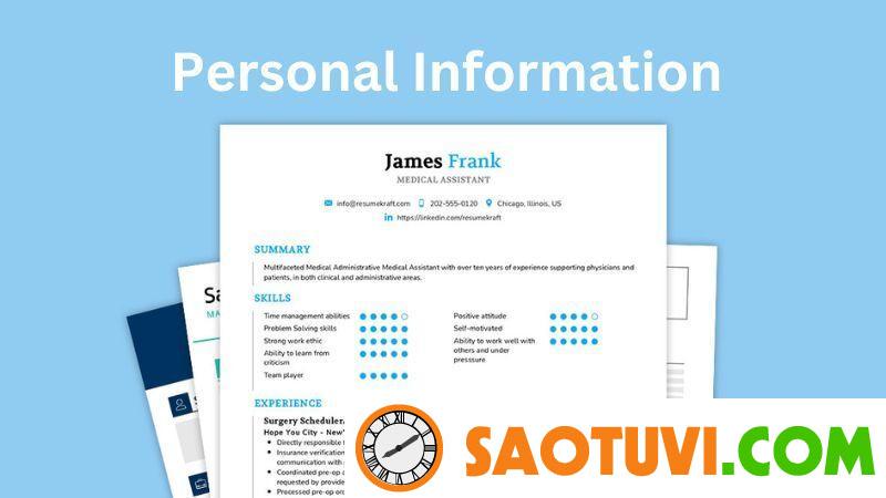 10+ Mẫu CV English Teacher chuyên nghiệp, thu hút nhà tuyển dụng Bố cục và cách viết CV English Teacher - Personal Information