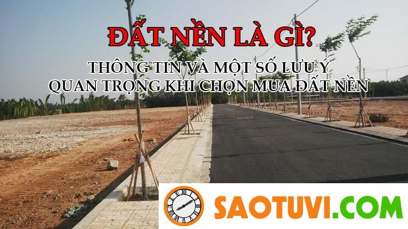 Đất nền là gì? Thông tin và một số lưu ý quan trọng cần nắm khi chọn mua