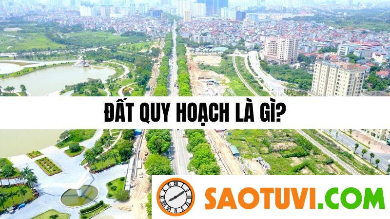 Đất quy hoạch là gì? Có nên mua đất quy hoạch không và cần lưu ý gì khi mua đất quy hoạch?