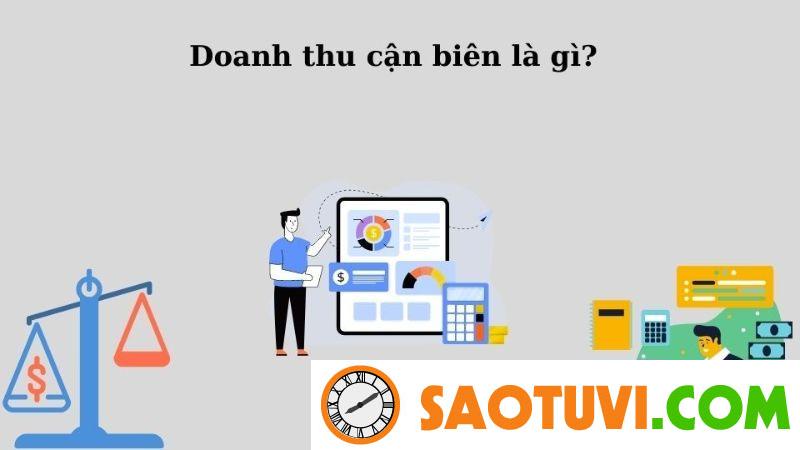 Doanh thu cận biên là gì? Đặc điểm và cách tính doanh thu cận biên