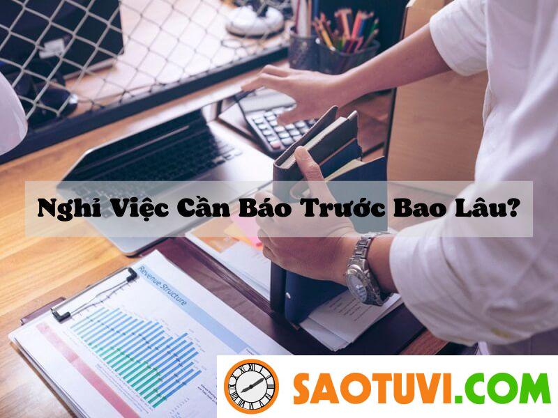 Nghỉ việc cần báo trước bao nhiêu ngày?