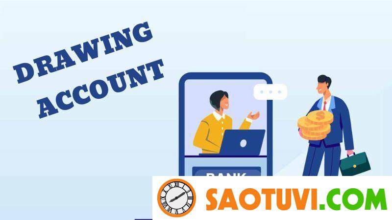 Drawing trong kế toán là gì? Drawing trong báo cáo tài chính Drawing account là một khái niệm kế toán quan trọng