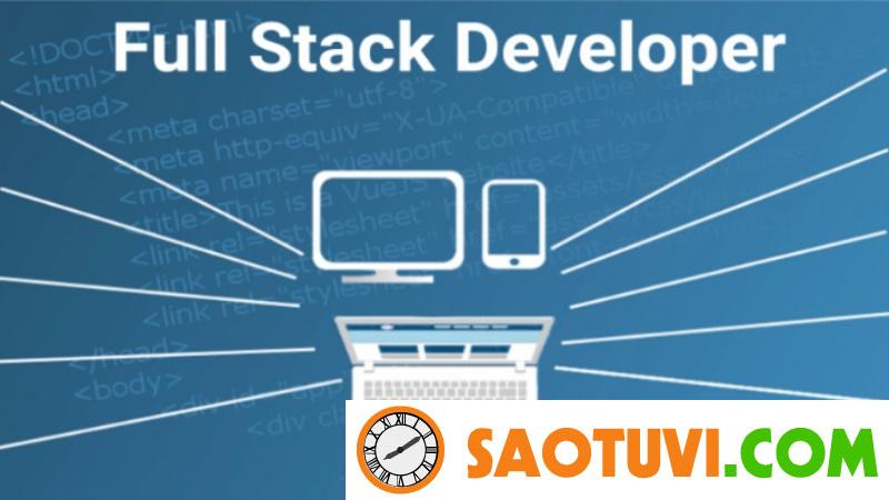 Full Stack Developer là gì