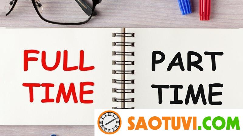 Sự khác biệt của công việc part time và full time là gì?