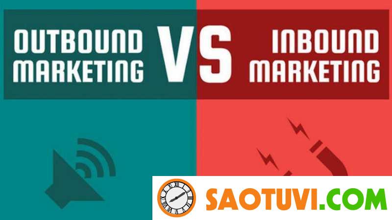 Inbound Marketing và Outbound Marketing có gì khác biệt