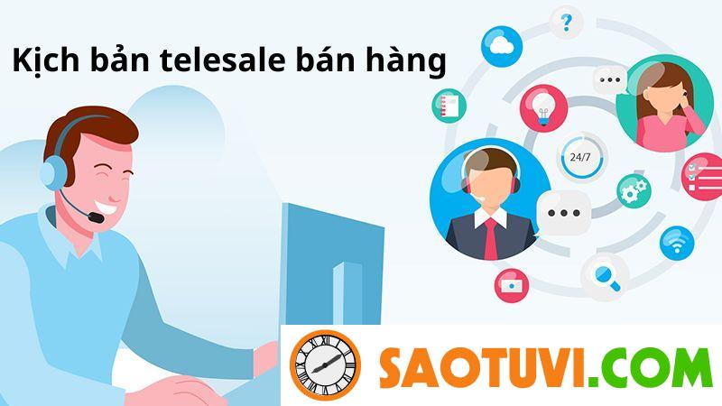 Top 15+ mẫu kịch bản telesale bán hàng hay và hiệu quả