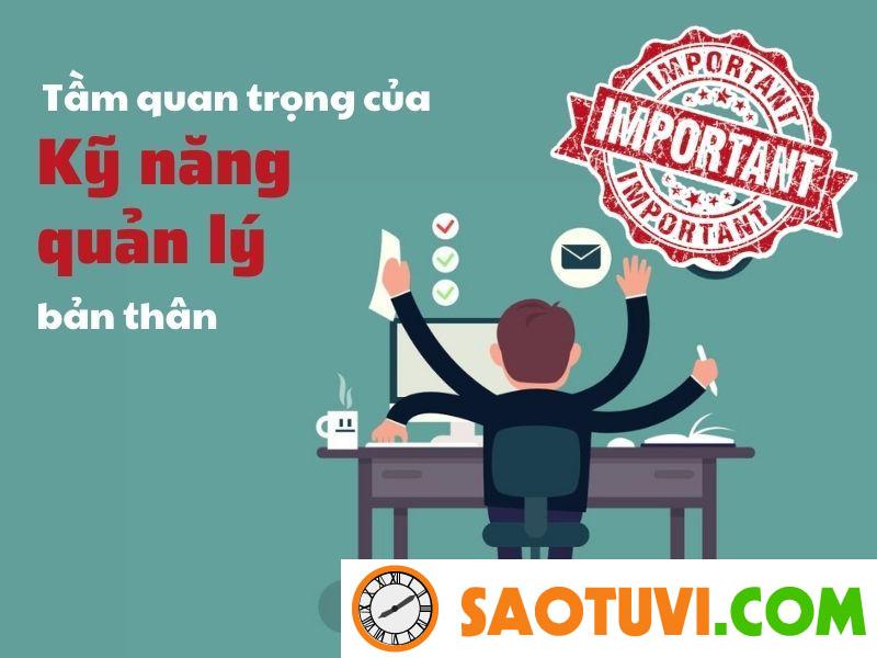 Nâng cấp giá trị bằng 7 kỹ năng quản lý bản thân hiệu quả nhất 2022 Không thể bỏ lỡ! Tầm quan trọng của kỹ năng quản lý bản thân