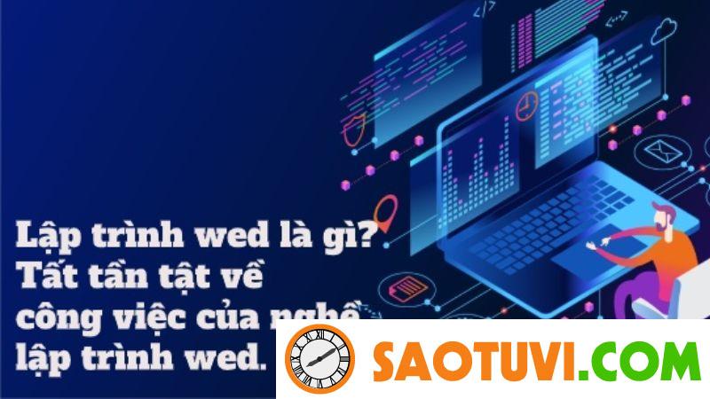 Lập trình web là gì? Thiết kế web là gì? Cơ hội và mức lương sau khi ra trường
