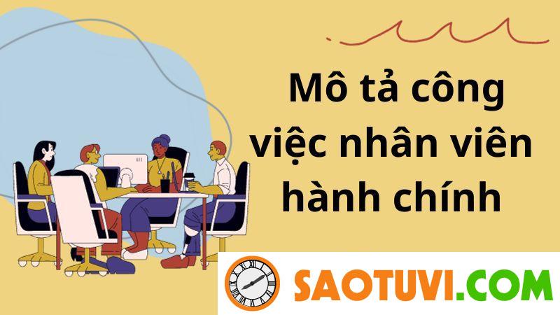 Mô tả công việc nhân viên hành chính chi tiết nhất 2024