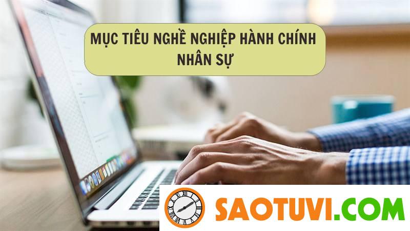 Cách viết mục tiêu nghề nghiệp hành chính nhân sự ấn tượng