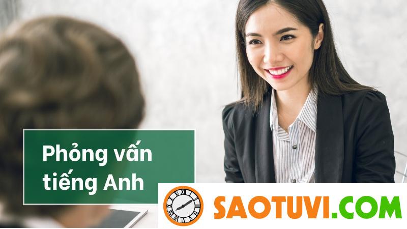 17+ những câu hỏi phỏng vấn tiếng Anh hay gặp và cách trả lời ăn điểm