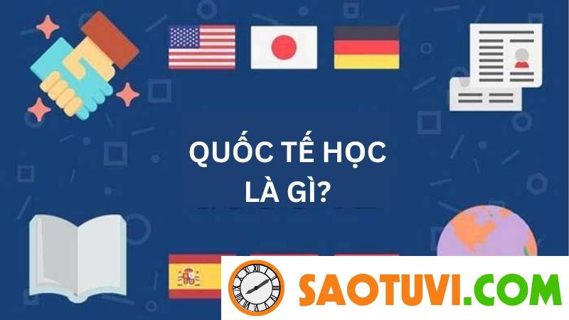 Quốc tế học là gì? Cơ hội học tập, triển vọng nghề nghiệp theo xu hướng