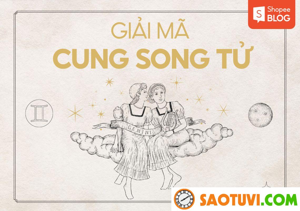 Song Tử Tháng Mấy? Tính Cách Của Song Tử Có Gì Đặc Biệt?