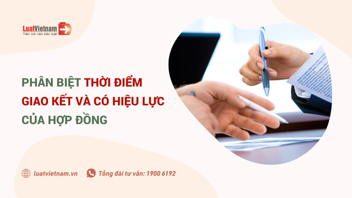 Thời điểm có hiệu lực của hợp đồng lao động là khi nào?