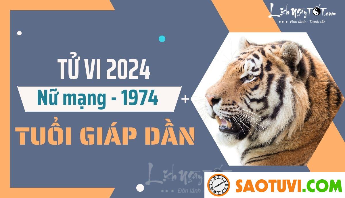 Tử Vi Tuổi Giáp Dần 1974 Năm 2024 – Nữ Mạng
