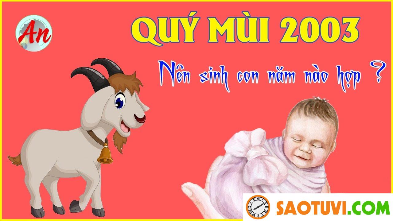 Chồng Đinh Sửu 1997 vợ Quý Mùi 2003 sinh con năm nào tốt?