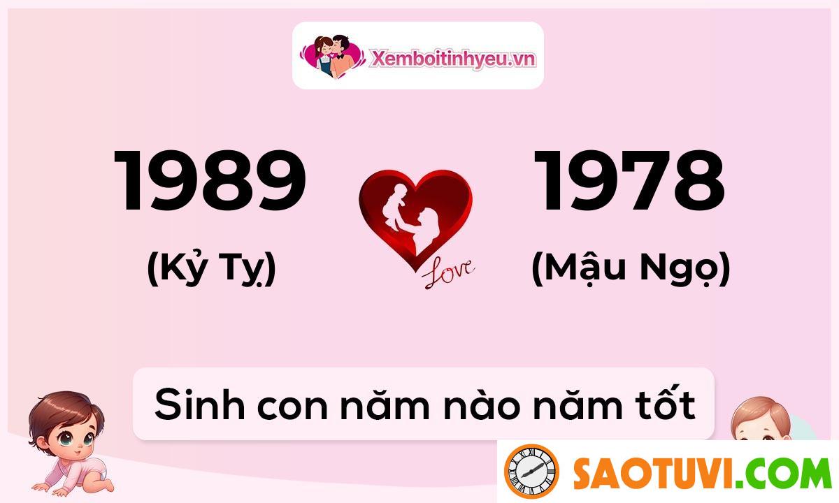 Chồng Mậu Ngọ 1978 vợ Mậu Ngọ 1978 sinh con năm nào tốt?