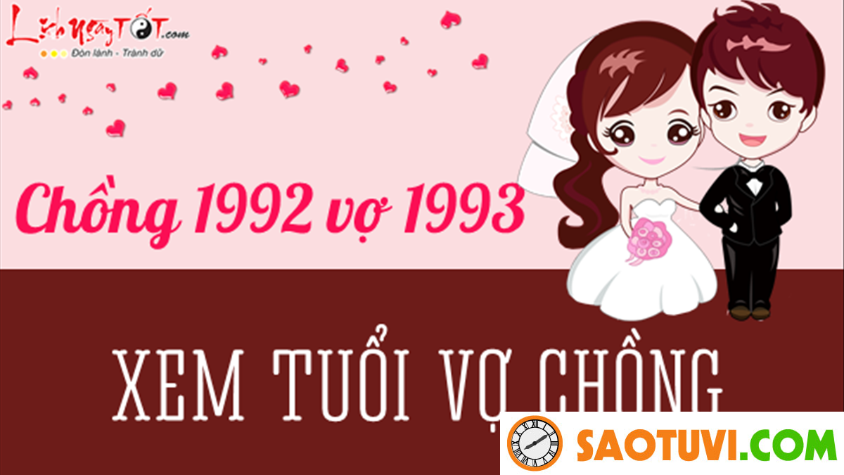Chồng Nhâm Thân 1992 vợ Quý Dậu 1993 sinh con năm nào tốt?