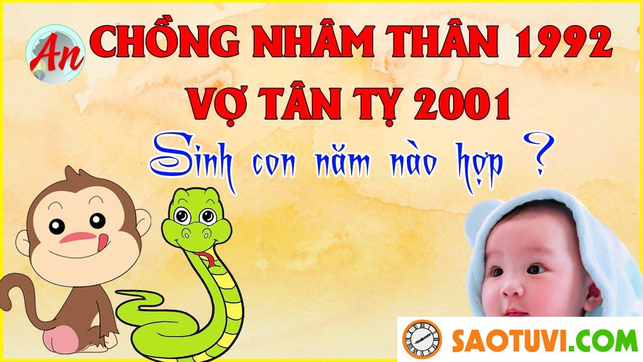 Chồng Nhâm Thân 1992 vợ Tân Tỵ 2001 sinh con năm nào tốt?