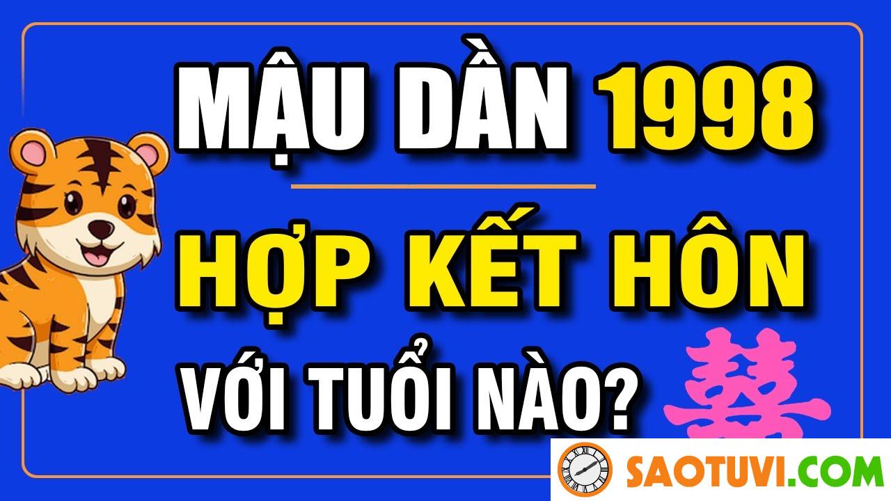 Nam sinh năm 1998 hợp với tuổi nào nhất