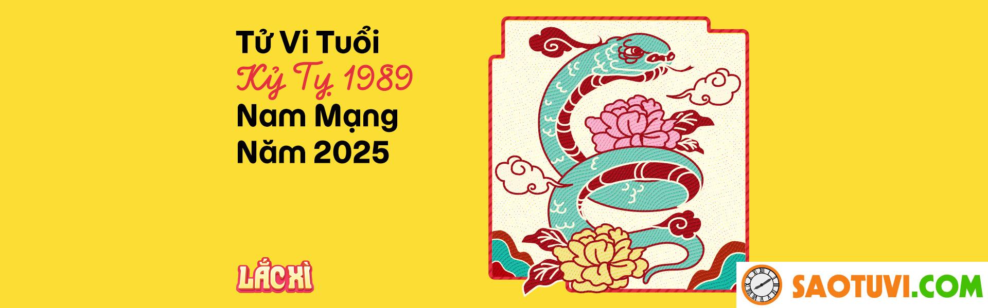 Tử Vi Tuổi Kỷ Tỵ 1989 – Nam mạng